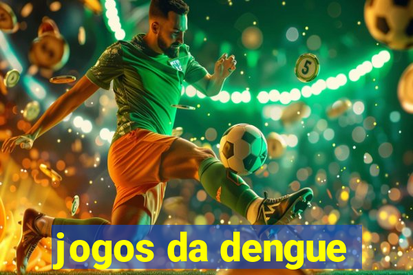 jogos da dengue